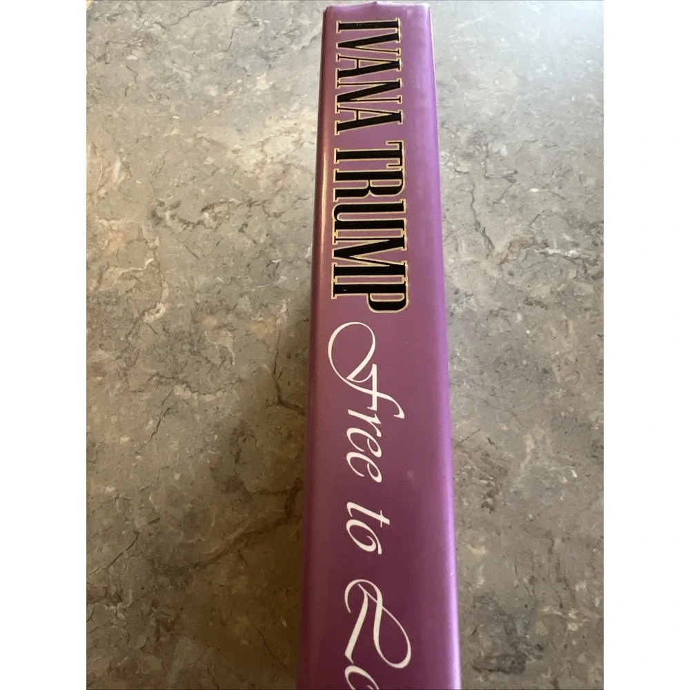 1993 Ivana Trump Free To Love A Novel First Edition